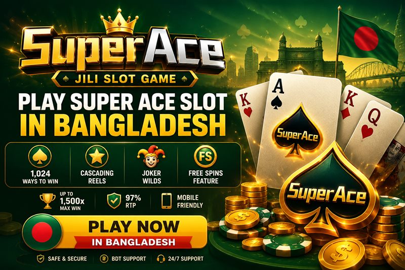 Super Ace slot game Bangladesh hero banner with JILI casino features and Play Now CTA